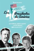 Los 46 presidentes de América: Sus historias, logros y legados - Edición ampliada (Libro de biografías de EE.UU. para jóvenes y adultos)
