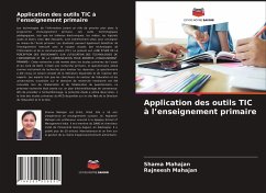 Application des outils TIC à l¿enseignement primaire - Mahajan, Shama;Mahajan, Rajneesh