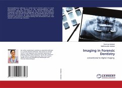 Imaging in Forensic Dentistry - Astekar, Sowmya;Astekar, Madhusudan