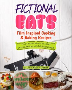 Fictional Eats Film Inspired Cooking & Baking Recipes - Salty Sweet Corner