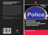 SATISFAÇÃO PROFISSIONAL NA POLÍCIA DE CHANDIGARH DEPARTAMENTO