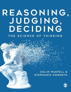 Reasoning, Judging, Deciding - Wastell, Colin;Howarth, Stephanie