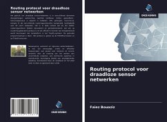 Routing protocol voor draadloze sensor netwerken - Bouaziz, Faiez