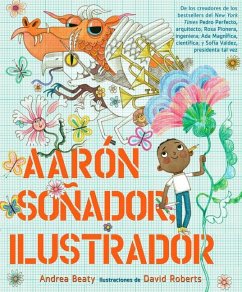 Aarón Soñador, Ilustrador - Beaty, Andrea