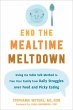 End the Mealtime Meltdown - Bild 1