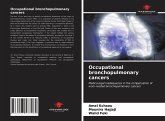 Occupational bronchopulmonary cancers