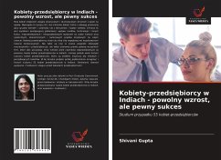 Kobiety-przedsi¿biorcy w Indiach - powolny wzrost, ale pewny sukces - Gupta, Shivani