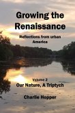 Growing the Renaissance (Our Nature, a Triptych, #2) (eBook, ePUB)