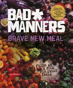Brave New Meal - Bad Manners