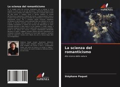 La scienza del romanticismo - Paquet, Stéphane