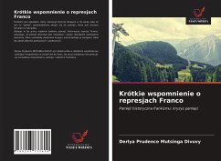 Krótkie wspomnienie o represjach Franco - Mutsinga Divuvy, Derlya Prudence