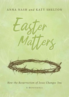 Easter Matters - Nash, Anna; Shelton, Katy