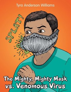 The Mighty, Mighty Mask Vs. Venomous Virus - Tyra Anderson Williams