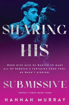 Sharing His Submissive - Murray, Hannah