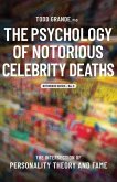 The Psychology of Notorious Celebrity Deaths