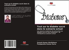 Tout sur le diabète sucré dans le scénario actuel - Ghritlahare, Suresh Kumar;Kurre, Pushpendra Kumar