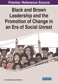 Black and Brown Leadership and the Promotion of Change in an Era of Social Unrest