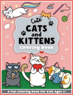 Cute Cats and Kittens Coloring and Workbook - Colorful Creative Kids