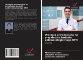 Urologia prewencyjna na przyk¿adzie badania epidemiologicznego BPH