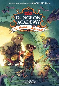 Dungeons & Dragons: Dungeon Academy: No Humans Allowed! - Roux, Madeleine