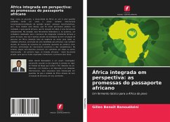 África integrada em perspectiva: as promessas do passaporte africano - Banouékéni, Gilles Benoît