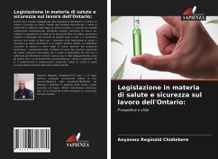 Legislazione in materia di salute e sicurezza sul lavoro dell'Ontario: - Reginald Chidiebere, Anyanwu