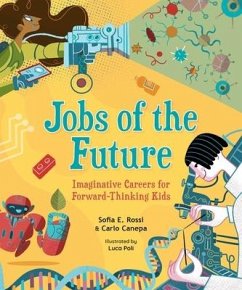 Jobs of the Future - Rossi, Sofia E.; Canepa, Carlo