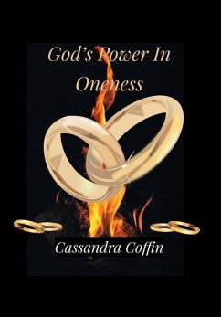 God's Power in Oneness - Coffin, Cassandra