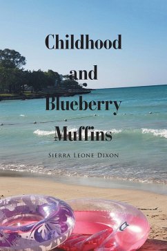 Childhood and Blueberry Muffins - Dixon, Sierra Leone