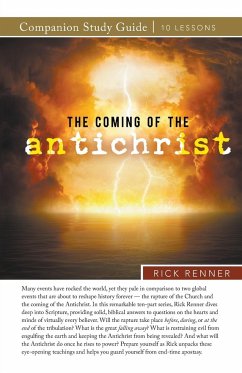 The Coming of the Antichrist Study Guide - Renner, Rick