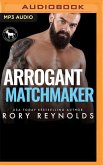 Arrogant Matchmaker: A Hero Club Novel