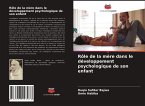 Rôle de la mère dans le développement psychologique de son enfant