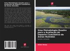 Uma Metodologia-Quadro para a Avaliação do Impacto Cumulativo de Zonas Húmidas