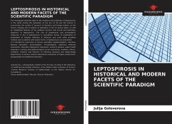 LEPTOSPIROSIS IN HISTORICAL AND MODERN FACETS OF THE SCIENTIFIC PARADIGM - Goloverova, Julija