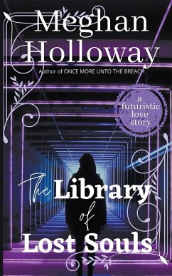 The Library of Lost Souls - Holloway, Meghan