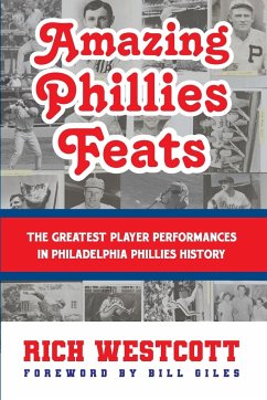 Amazing Phillies Feats - Westcott, Rich