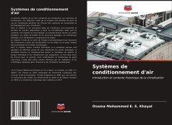 Systèmes de conditionnement d'air - Khayal, Osama Mohammed E. S.