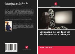 Animação de um festival de cinema para crianças - Chitaouy, Jihad