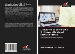 L'impatto di covid-19 e il ritorno alle classi faccia a faccia - Cruz Romero, José Guadalupe