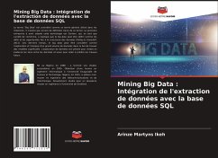 Mining Big Data : Intégration de l'extraction de données avec la base de données SQL - Ikeh, ?rinze Martyns