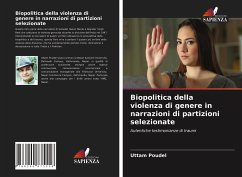 Biopolitica della violenza di genere in narrazioni di partizioni selezionate - Poudel, Uttam