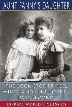 The Sock Stories - Daughter, Aunt Fanny's
