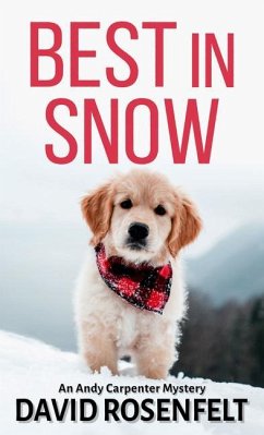 Best in Snow: An Andy Carpenter Mystery - Rosenfelt, David