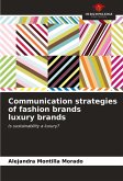 Communication strategies of fashion brands luxury brands