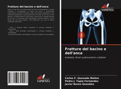 Fratture del bacino e dell'anca - Quesada Molina, Carlos F.; Tapia Fernández, Pedro J.; Bureo González, Javier
