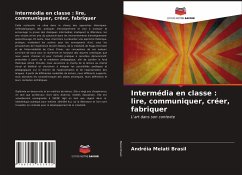 Intermédia en classe : lire, communiquer, créer, fabriquer - Melati Brasil, Andréia