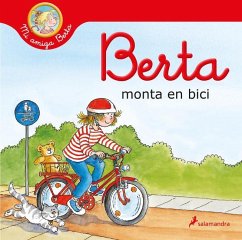 Berta Monta En Bici / Berta Rides a Bicycle - Schneider, Liane