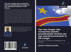 Van een langer dan verwachte laatste presidentiële termijn tot een machtsoverdracht in DR Congo: - Tumaini Kalume, Espoir