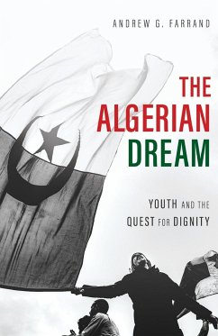 The Algerian Dream - Farrand, Andrew
