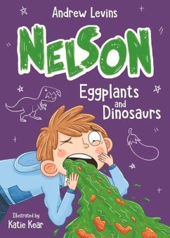 Eggplants and Dinosaurs: Volume 3 - Levins, Andrew